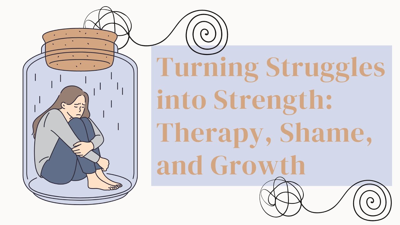 Exploring Mental Health Struggles, Therapy, and Growth
