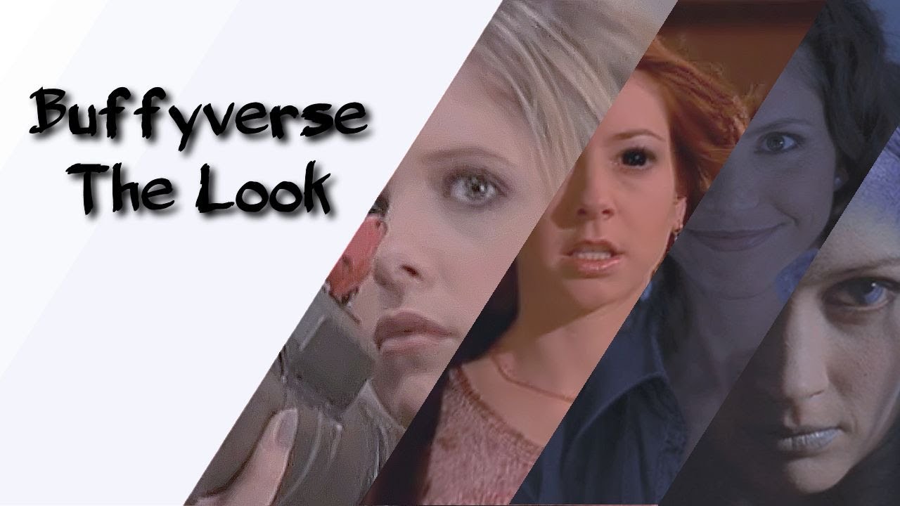 Buffyverse Females - The Look