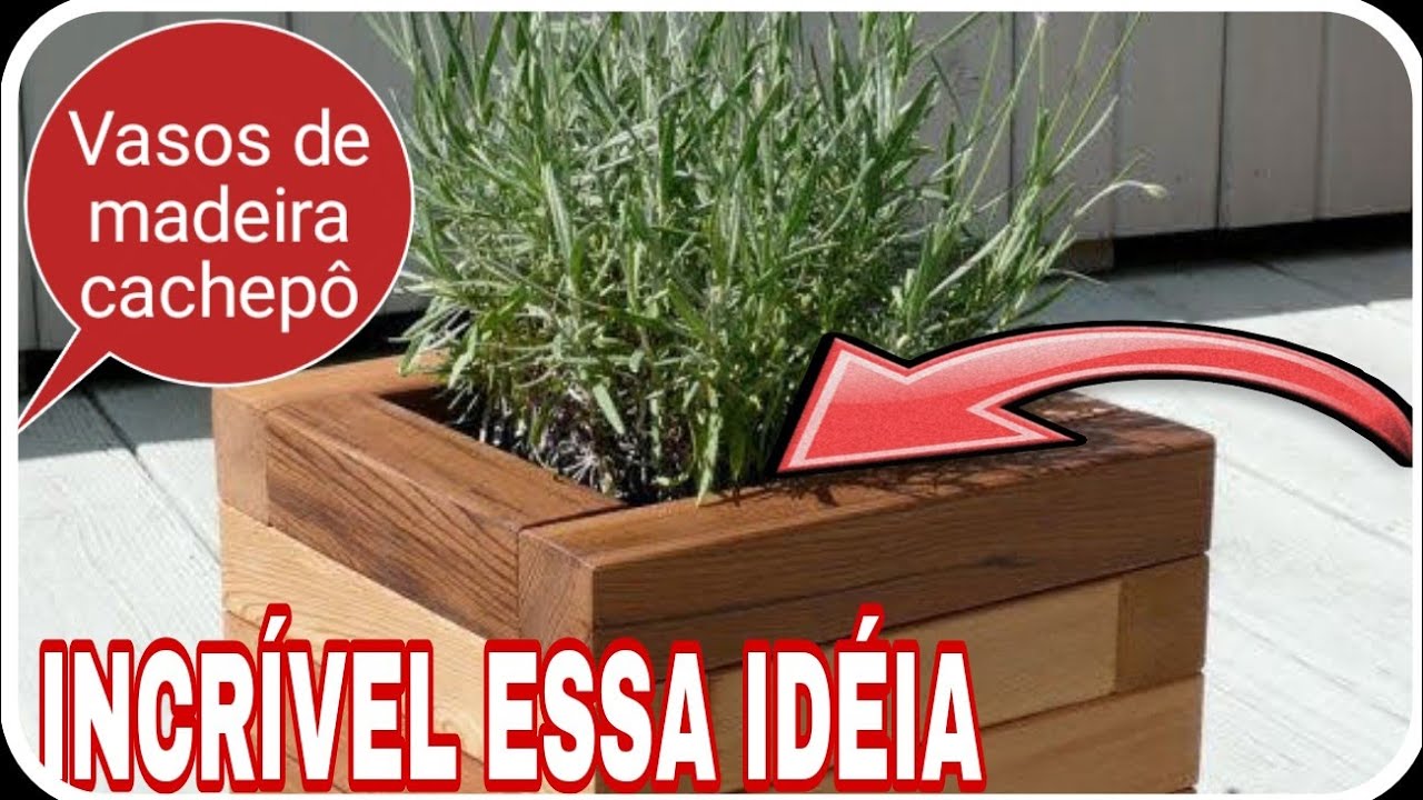 Vaso de madeira cachepô passo a passo faça você mesmo; parte1