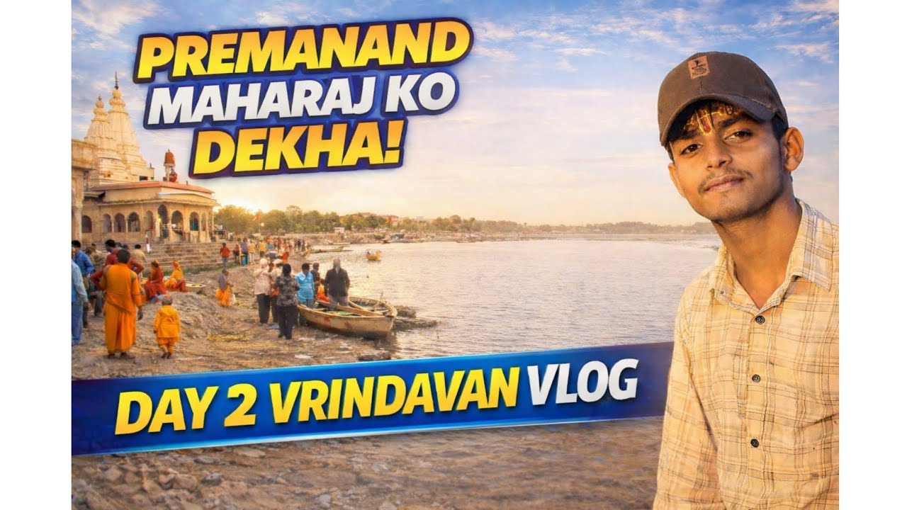 PREMANAND 🌎 MAHARAJ KO DEKHA! 😍 (33/75) DAILY VLOG 😇