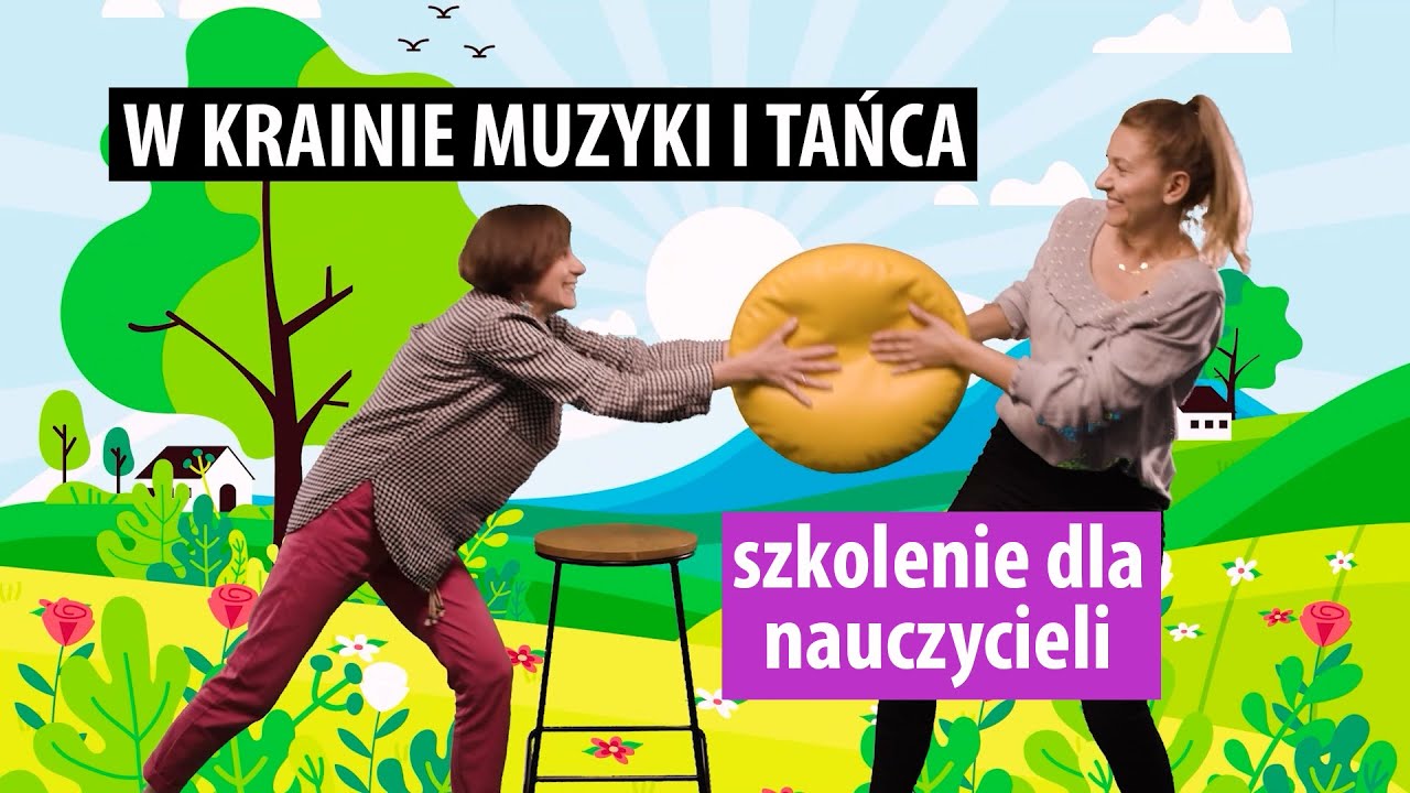 W Krainie Muzyki i Tańca - trailer szkolenia dla nauczycieli