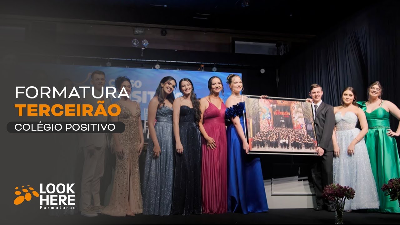 🎓 Formatura | Col&eacute;gio Positivo Joinville | 08 de Novembro 2024 |  Look Here Formaturas