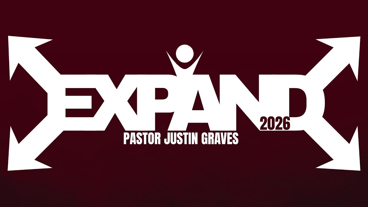 EXPAND - Expand The Plan | Pastor Justin Graves | Landmark Church | 03/08/2026
