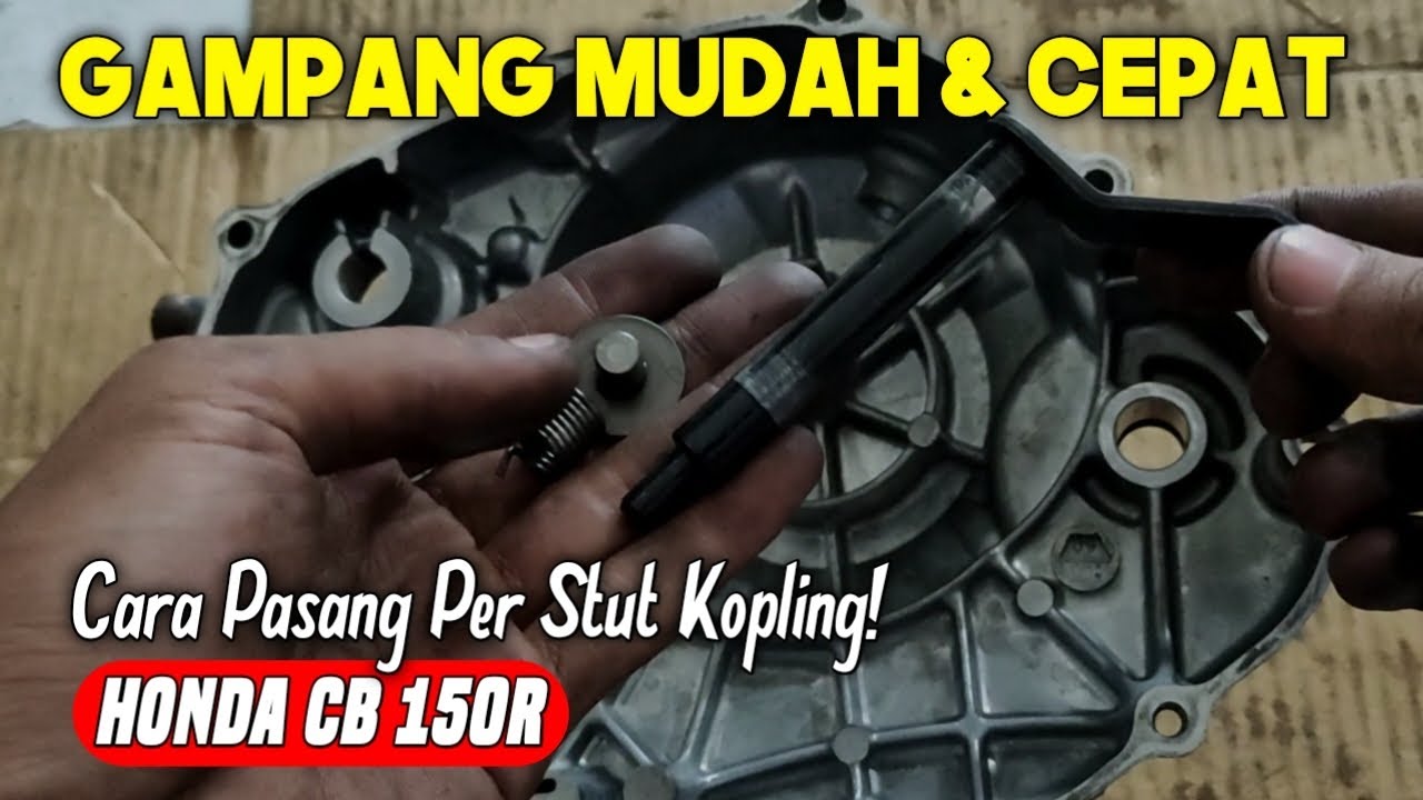 CARA PASANG STUT KOPLING CB150