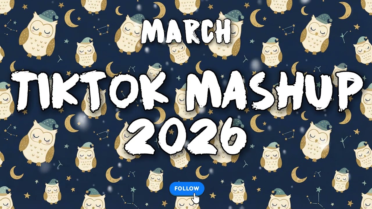 Tiktok Mashup March ❤️2026❤️ (Not Clean)