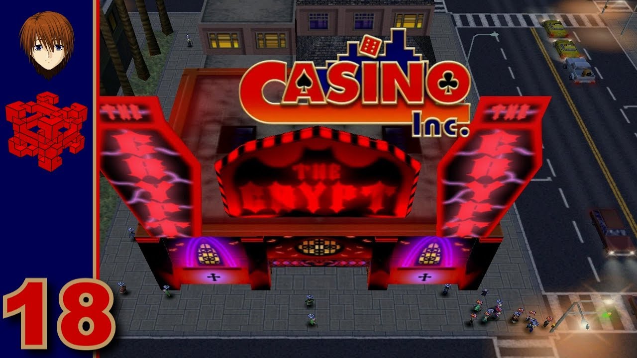 Casino Inc. - 18 - A Lot Of Troublemakers And Cheats