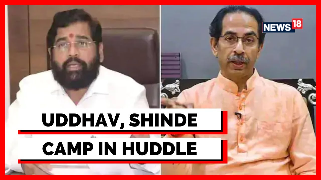 Shinde Vs Thackeray Today News | Thackeray And Shinde Factions In A Huddle | Latest English News
