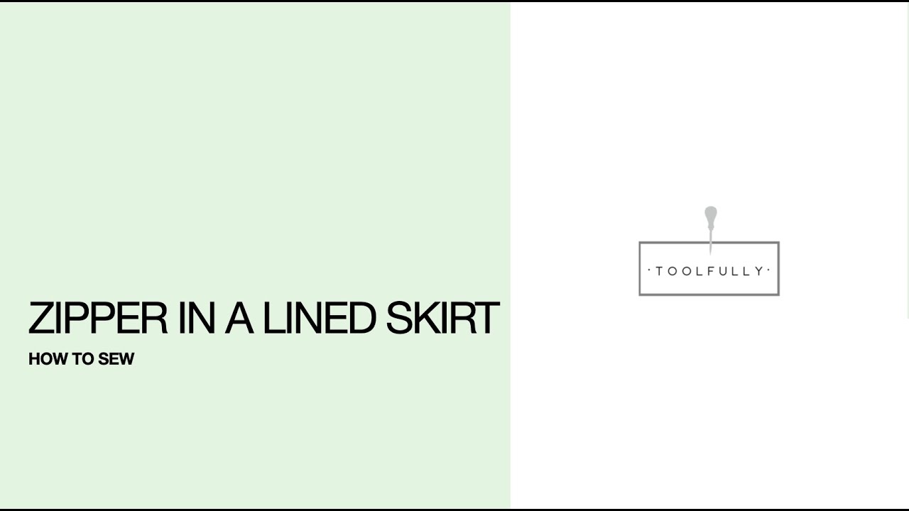 Sewing a zipper in a lined skirt.