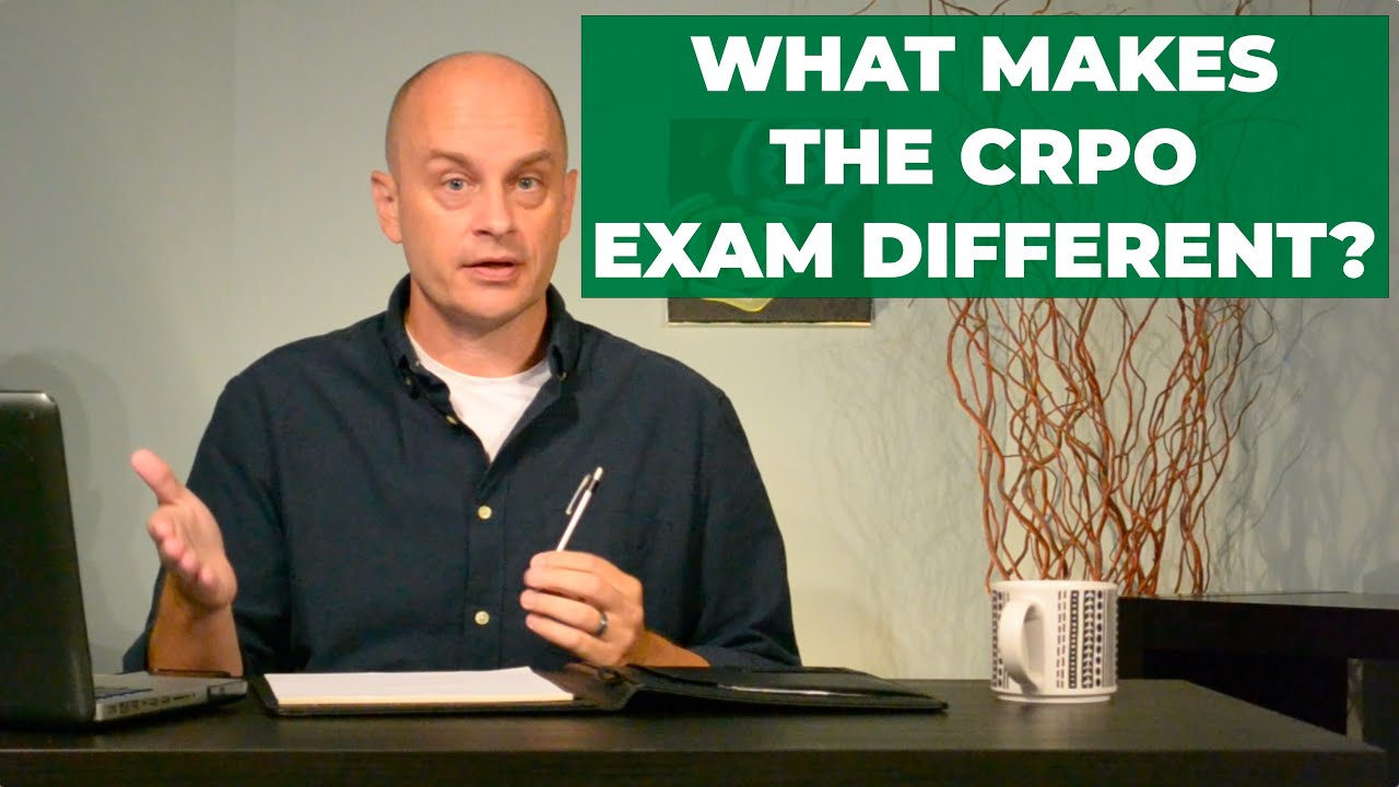 How Is The CRPO Exam Different From Other Exams?