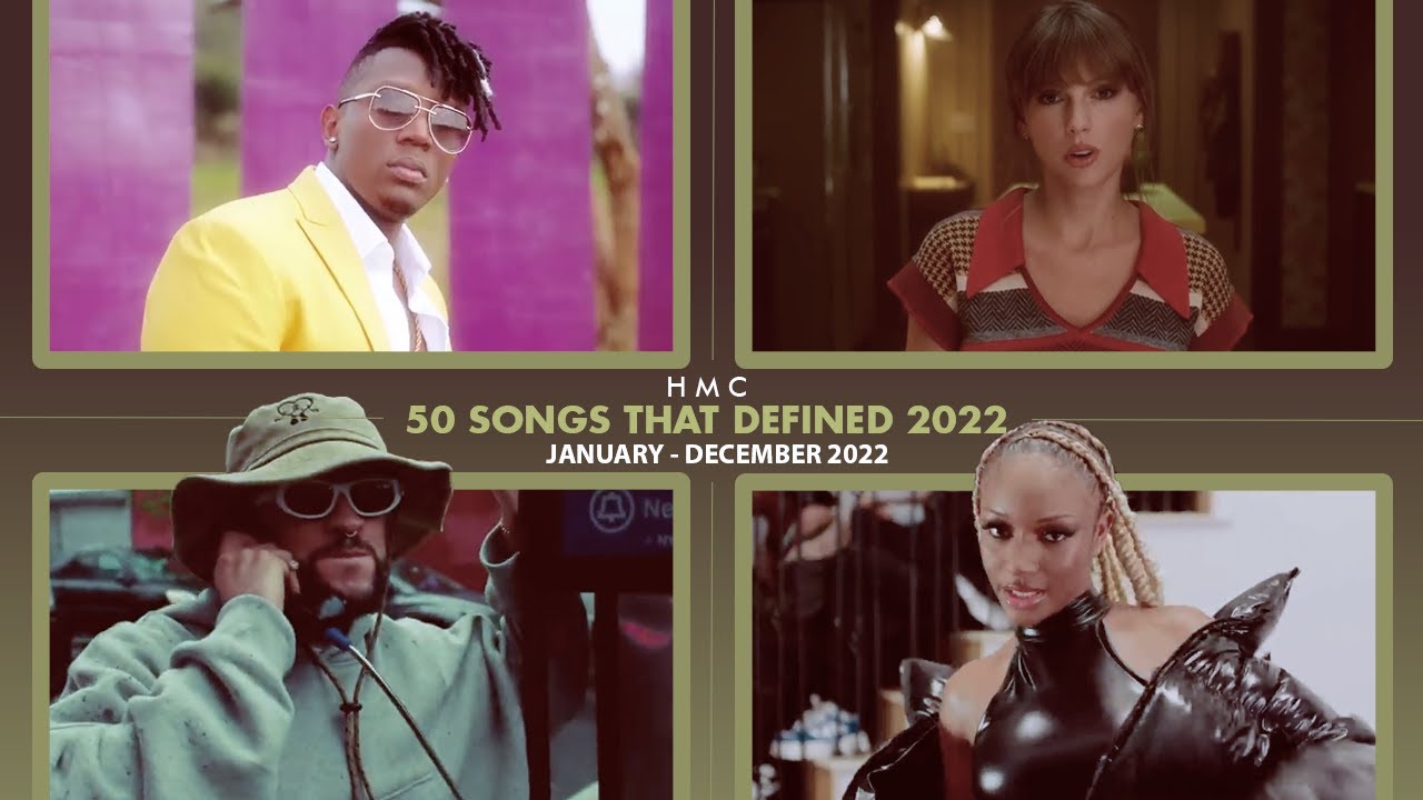 HMC: 50 Songs That Defined 2022 - Hit Songs Of 2022