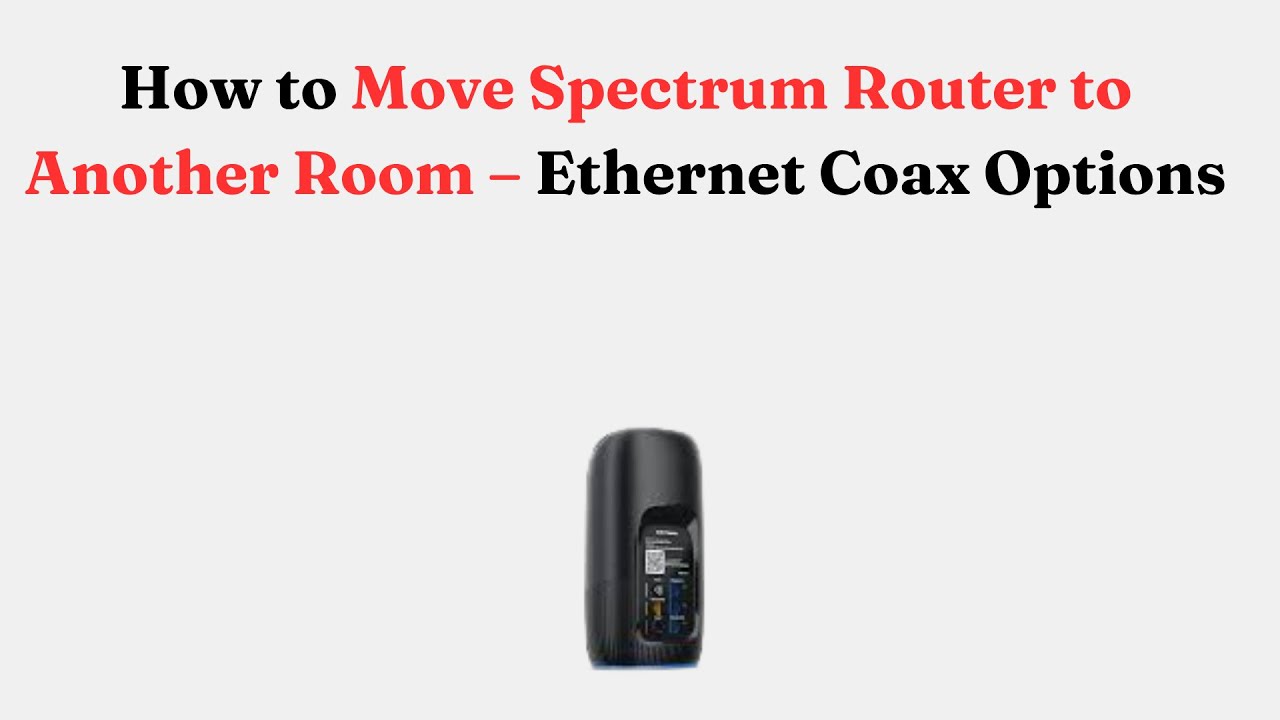 Как перенести Spectrum Router в другую комнату &mdash; варианты Ethernet-коаксиального кабеля