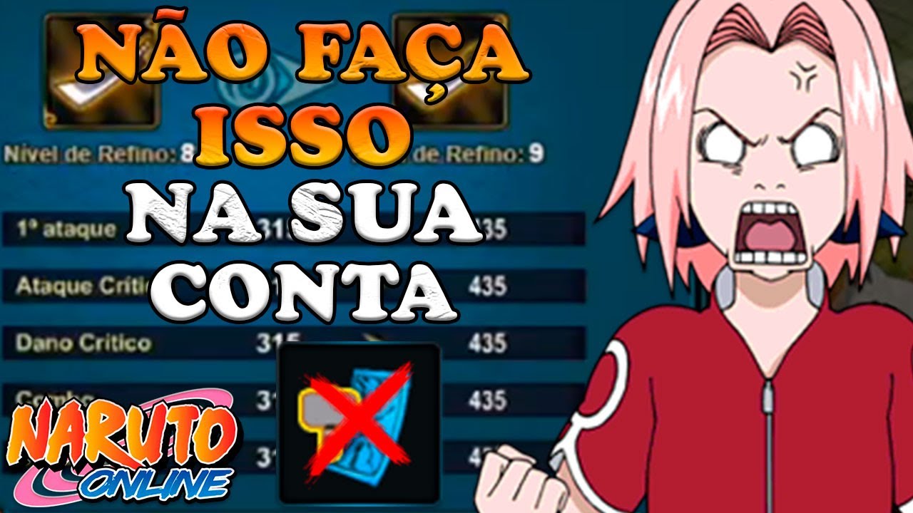 COMO UPAR REFINO DA FORMA CORRETA - NARUTO ONLINE