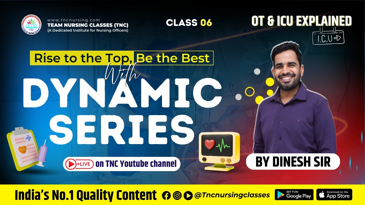 TNC Dynamic Series- 6 Norcet, SGPGI, RRB || TNC Dinesh Sir || Quality Content Guarantee! #tncnursing