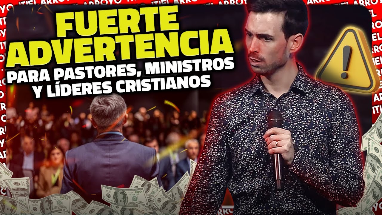 ¡Cuidado pastores! Un mensaje para los líderes cristianos - Itiel Arroyo