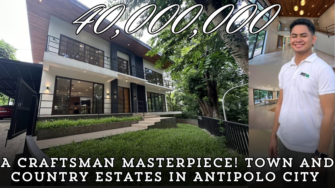 House Tour 73 | A Craftsman Masterpiece! Town and Country Estates in Antipolo City