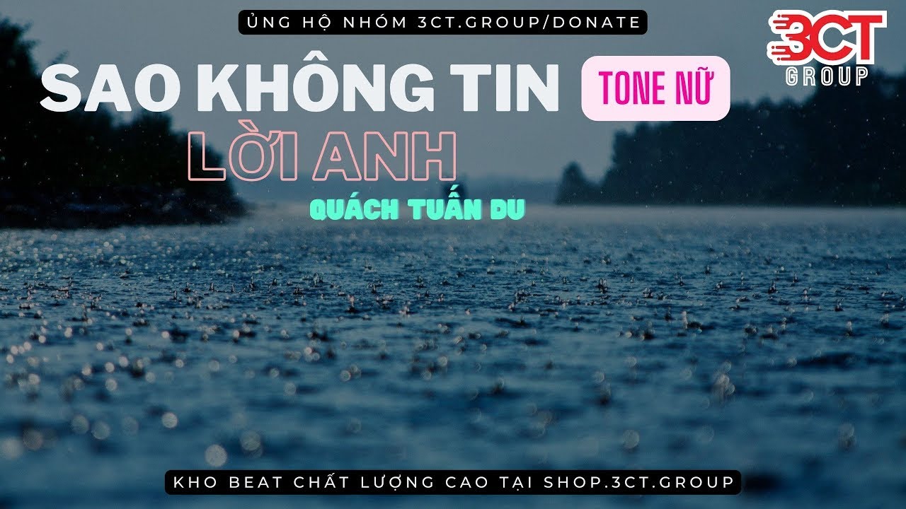 [Karaoke - Tone Nữ] Sao Không Tin Lời Anh - Quách Tuấn Du | Beat Chuẩn Không Bè | 3CT Karaoke