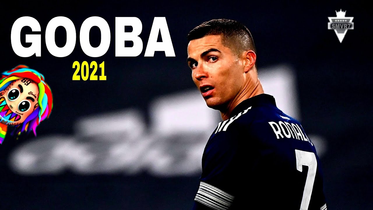 Cristiano Ronaldo ● GOOBA - 6IX9INE |HD