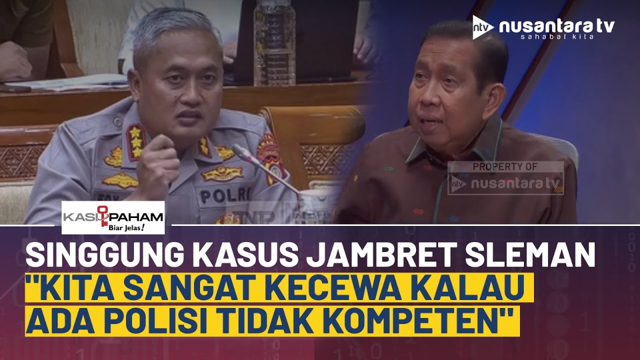Safaruddin Singgung Kasus Jambret Sleman: Kita Sangat Kecewa Kalau Ada Polisi yang Tidak Kompeten
