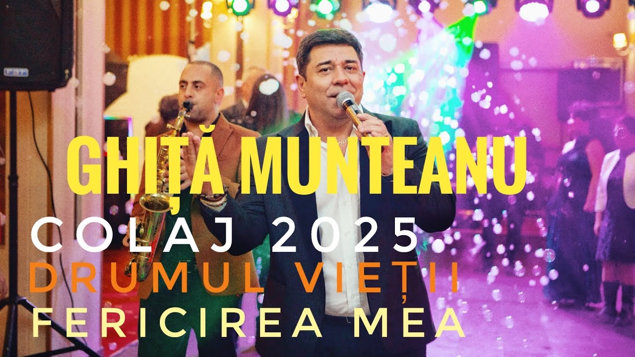 Ghita Munteanu🔊Colaj 2025🔴Drumul vietii 👉Fericirea mea💯Live 2025