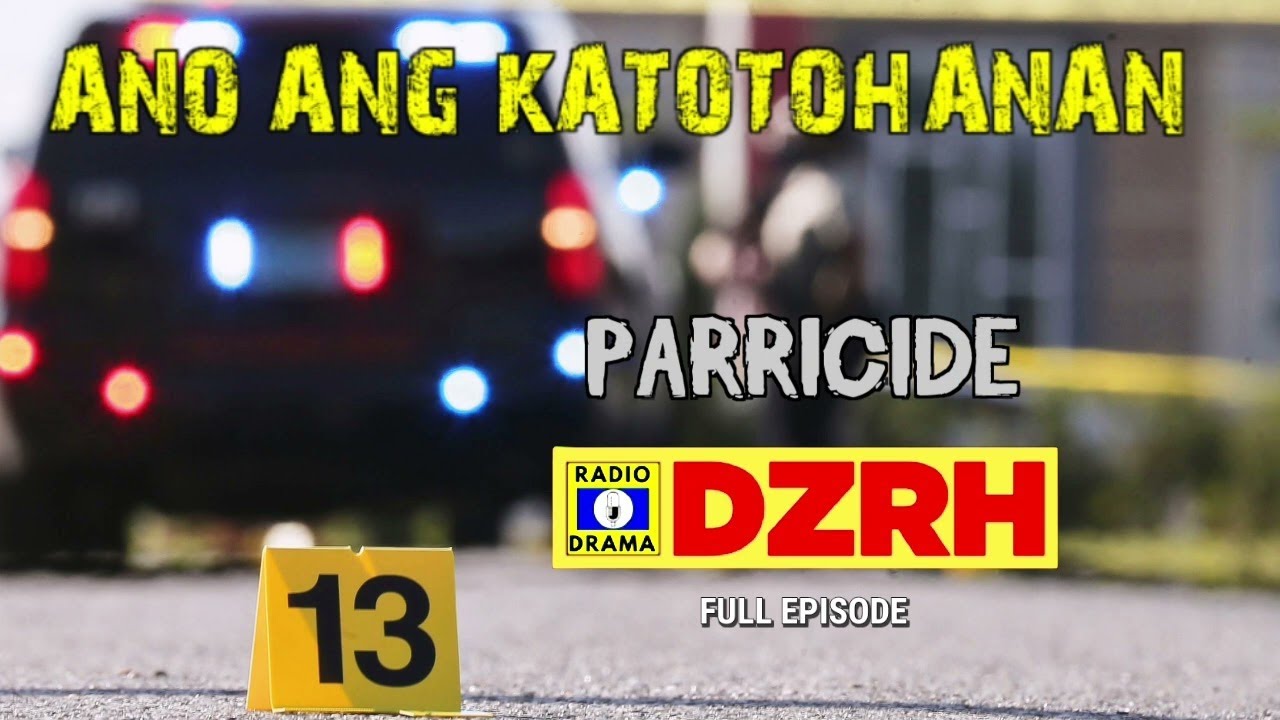 Ano Ang Katotohanan - Parricide Full Episode
