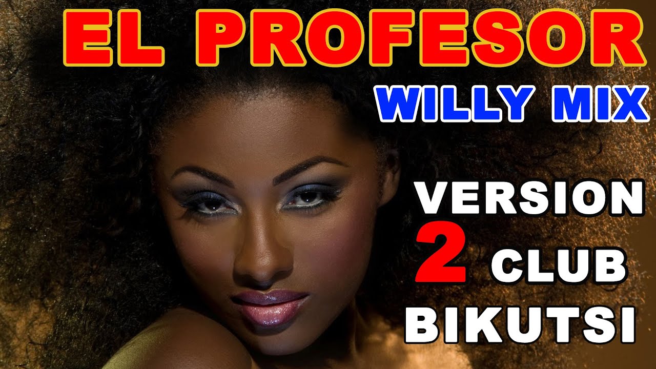 BIKUTSI MBOLE V2 : WILLY Mix  MAJOIE AYI TENOR LADY PONCE  COCO ARGENTEE  MANI BELLA   HAPPY  TCHAKA