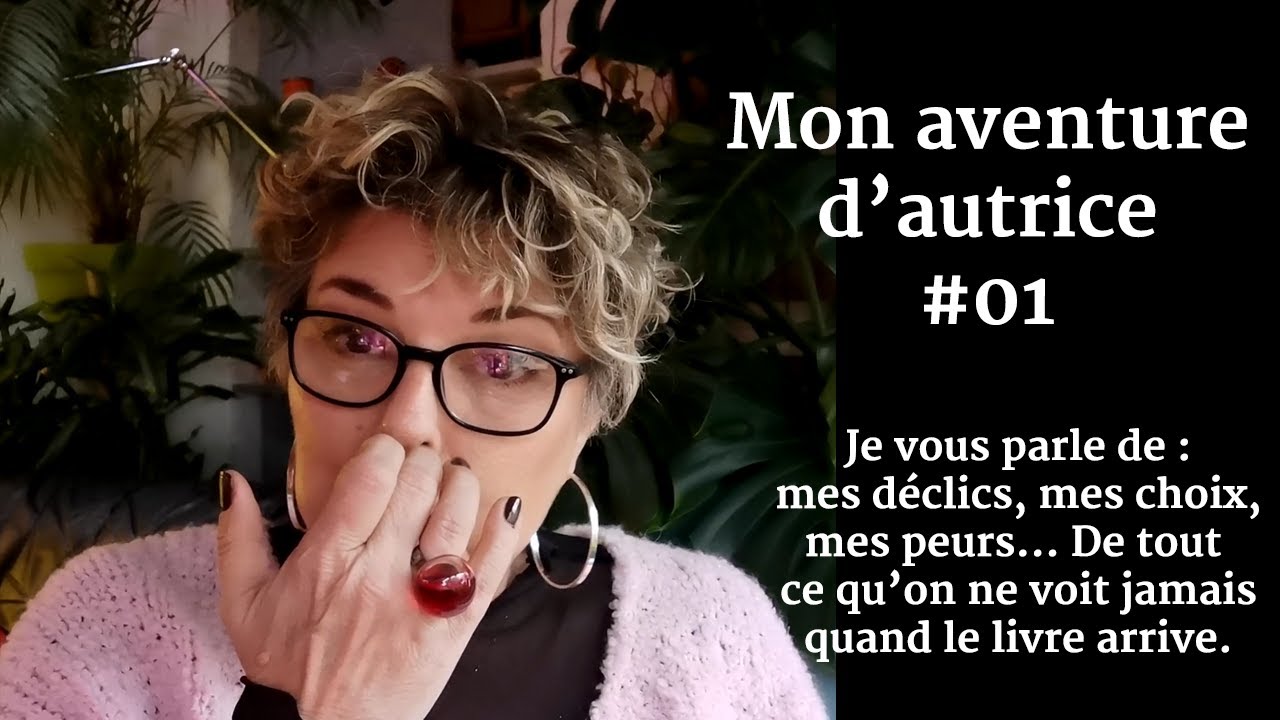 ✍️ Mon aventure d'autrice  #01 - Pour en savoir plus