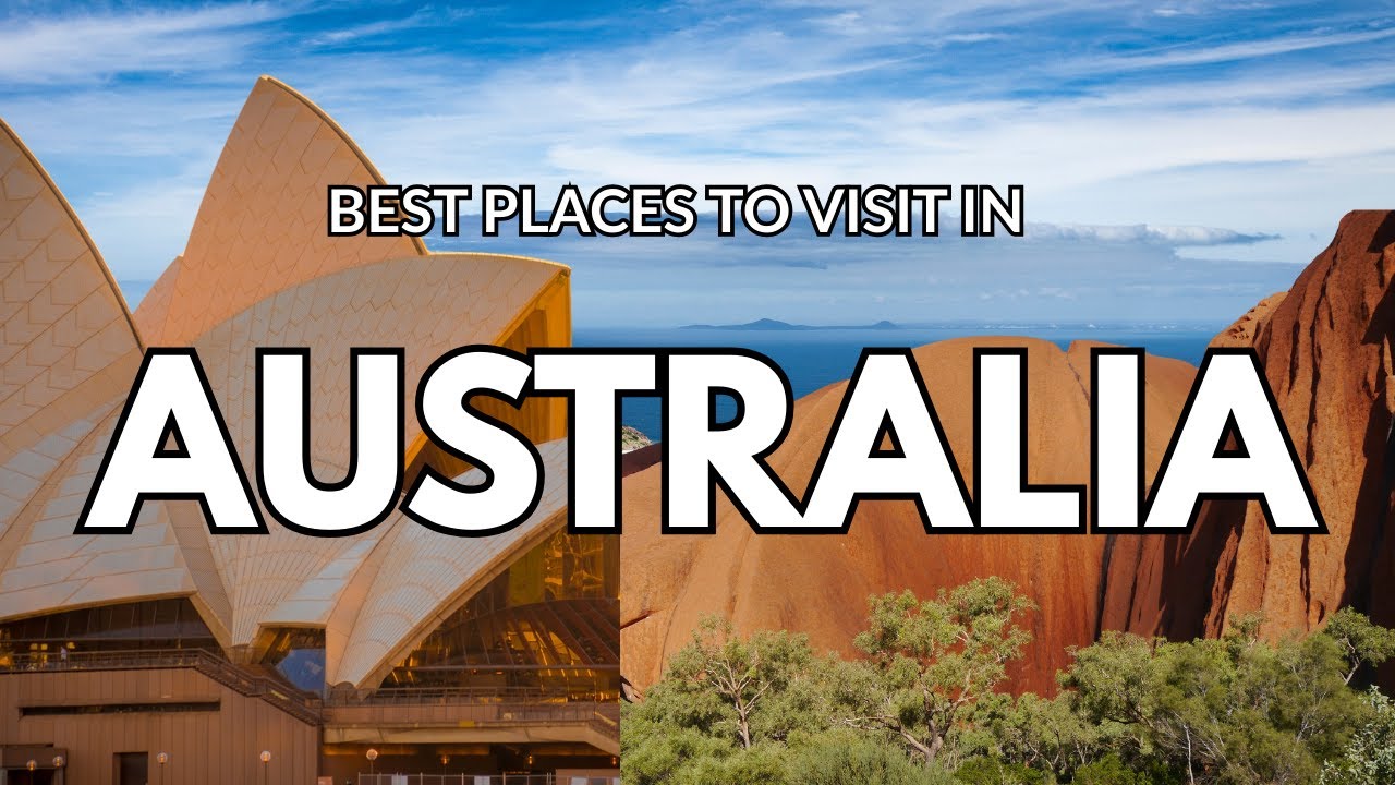 Best Places to Visit in Australia 🇦🇺 | Ultimate Australia Travel Guide 2025 | Travel Video 4K