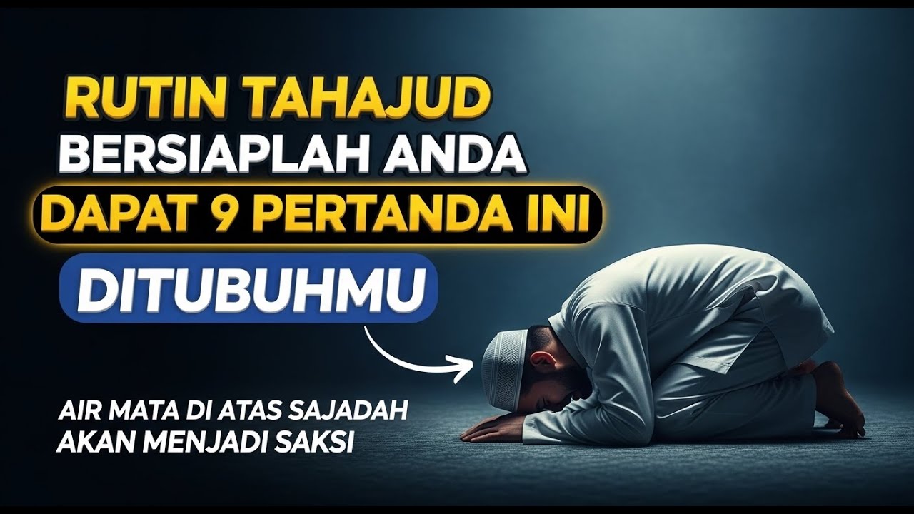 RUTIN TAHAJUD  Bersiaplah Anda Dapat 9 Pertanda Ini Ditubuhmu