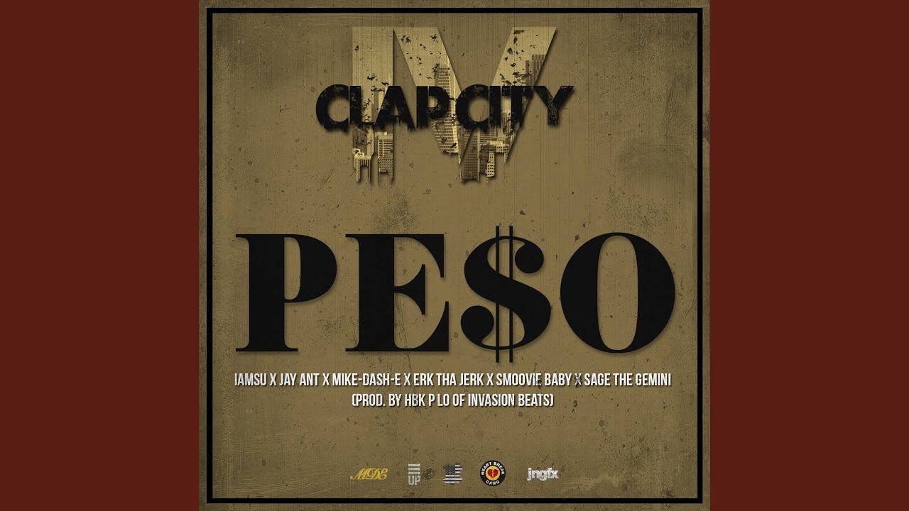 Pe$o (feat. IamSu, Sage The Gemini, Erk Tha Jerk, Jay Ant, Smoovie)