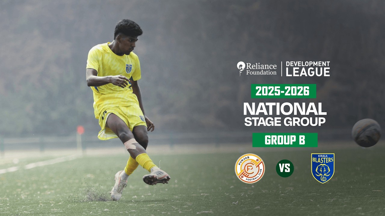 Punjab FC VS Kerala Blasters FC | National Stage | RFDL 2025-26