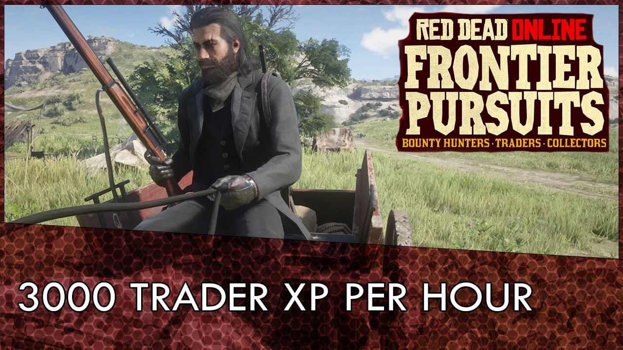Red Dead Online: 3000 Trader XP Per Hour (Fastest Way To Rank Up Trader Role)