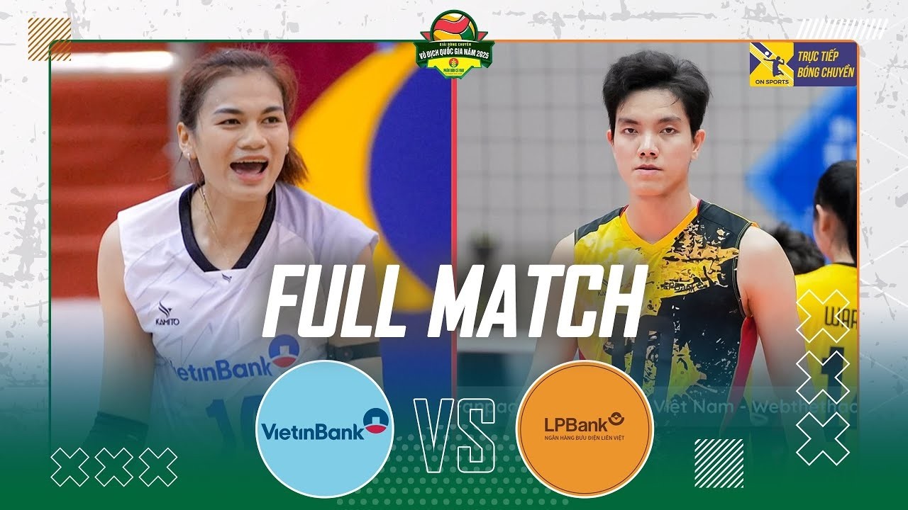 🔴Full HD | VIETINBANK vs LPBANK NINH BÌNH | Bích Tuyền - Như Quỳnh đại chiến rực lửa