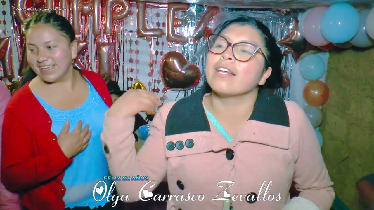 (05) DULCE YENNY DE ANDAHUAYLAS EN EL CUMPLEAÑOS 57 AÑOS SEMONA MAXI ZEVALLOS CCECCAÑA Y OLGA
