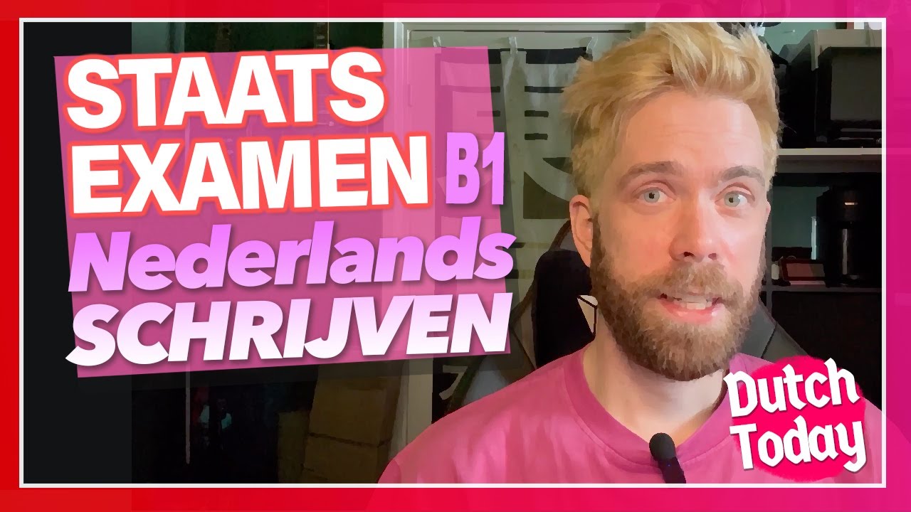SCHRIJFEXAMENS oefenen B1 NT2 // NEDERLANDSE // LES DUTCH LESSON inburgering