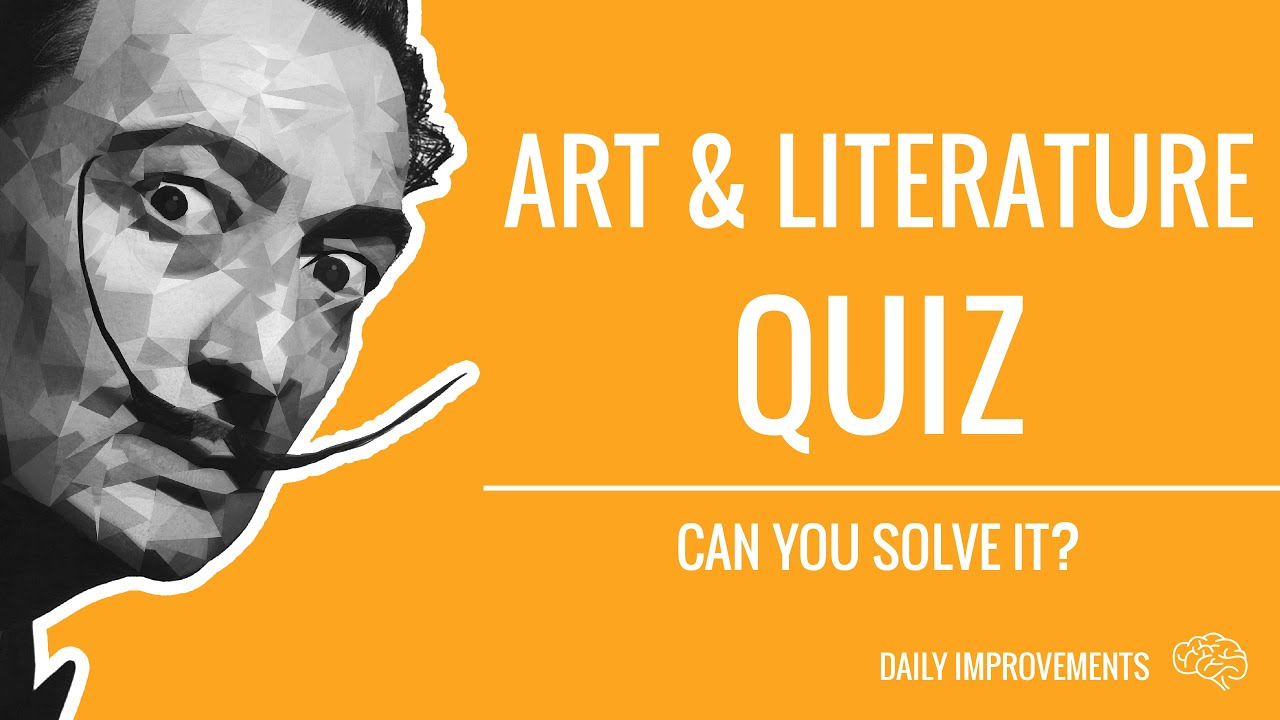 Art & Literature Quiz - General Knowledge Trivia Questions And Answers