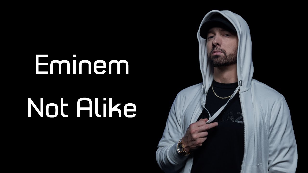 Eminem - Not Alike (ft. Royce Da 5'9