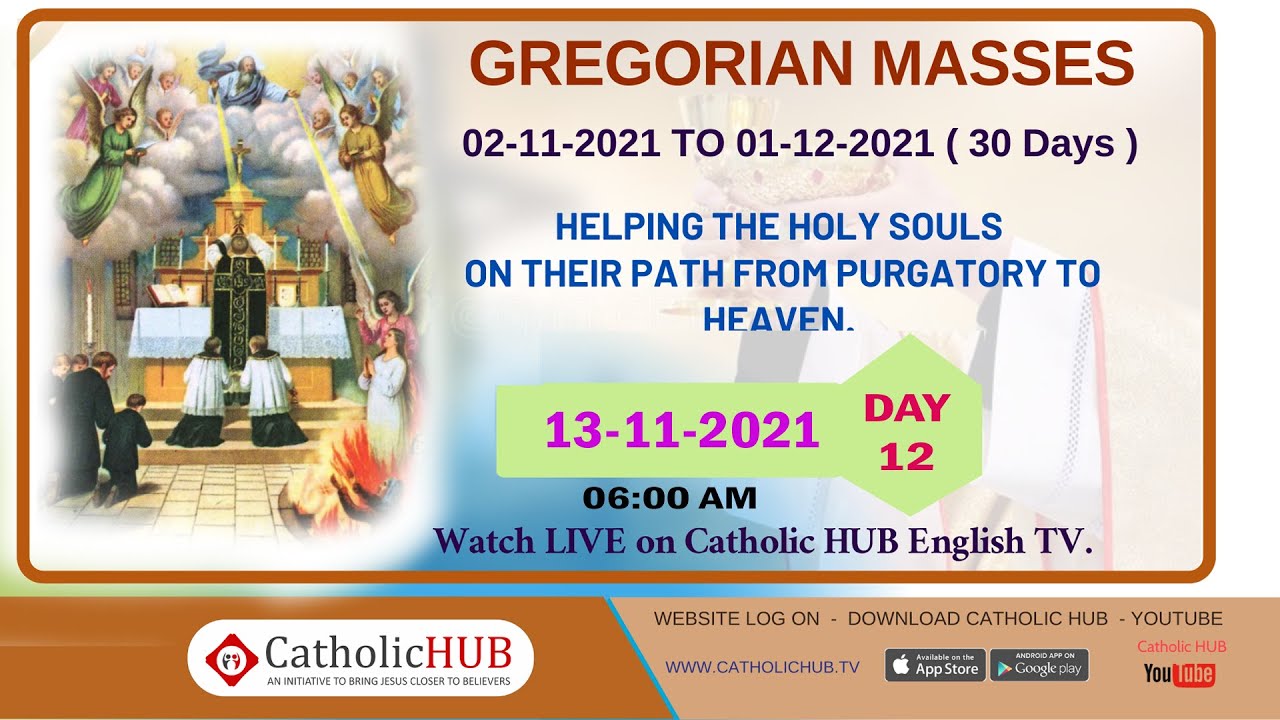 LIVE GREGORIAN MASS | ENGLISH| REV FR. KIRAN SCJ | CATHOLIC HUB TV | DAY - 12 | 13-11-2021 |