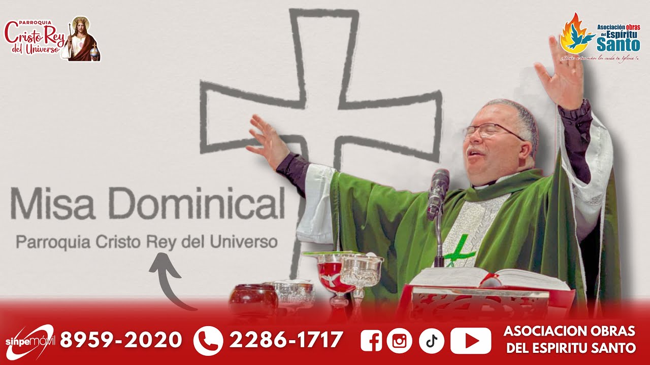 Misa Dominical desde la Parroquia Cristo Rey del Universo
