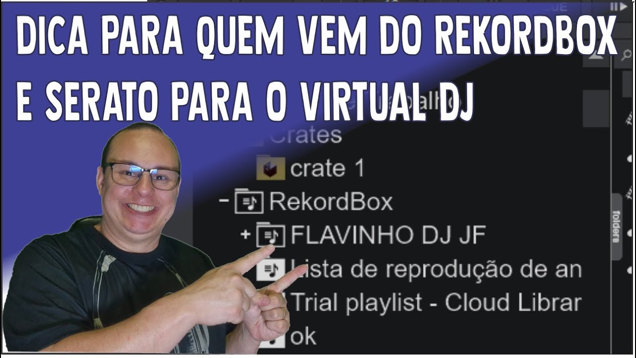 DICA PARA QUEM VEM DO REKORDBOX E SERATO PARA O VIRTUAL DJ
