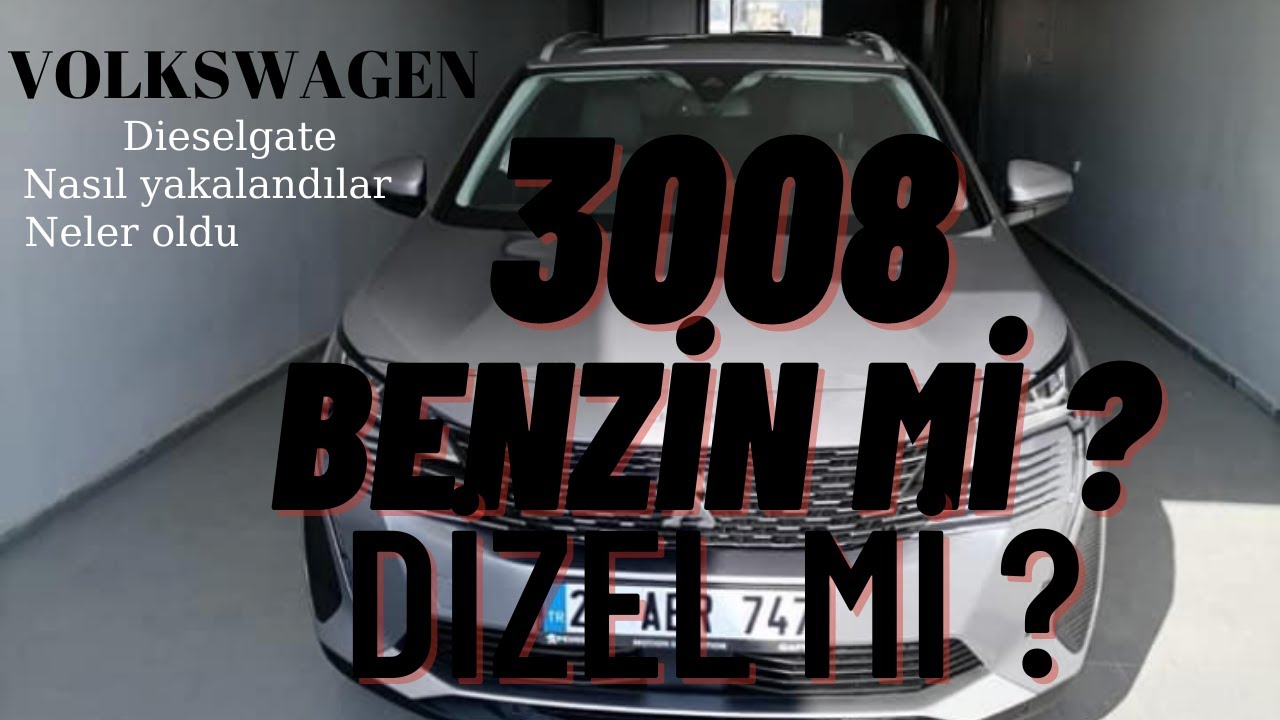 Benzinli mi ? | Dizel mi ? | Peugeot 3008