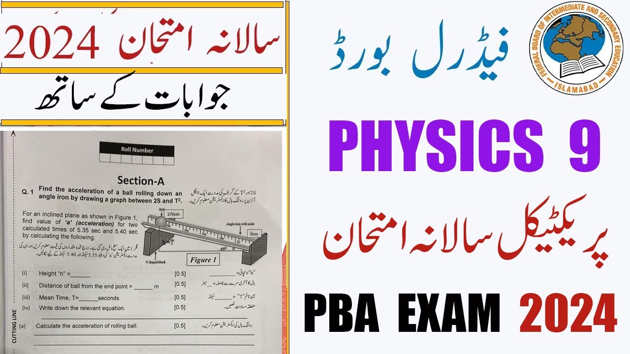 Physics 9 Practical Annual Exam Paper  PBA  2024 | Federal Board