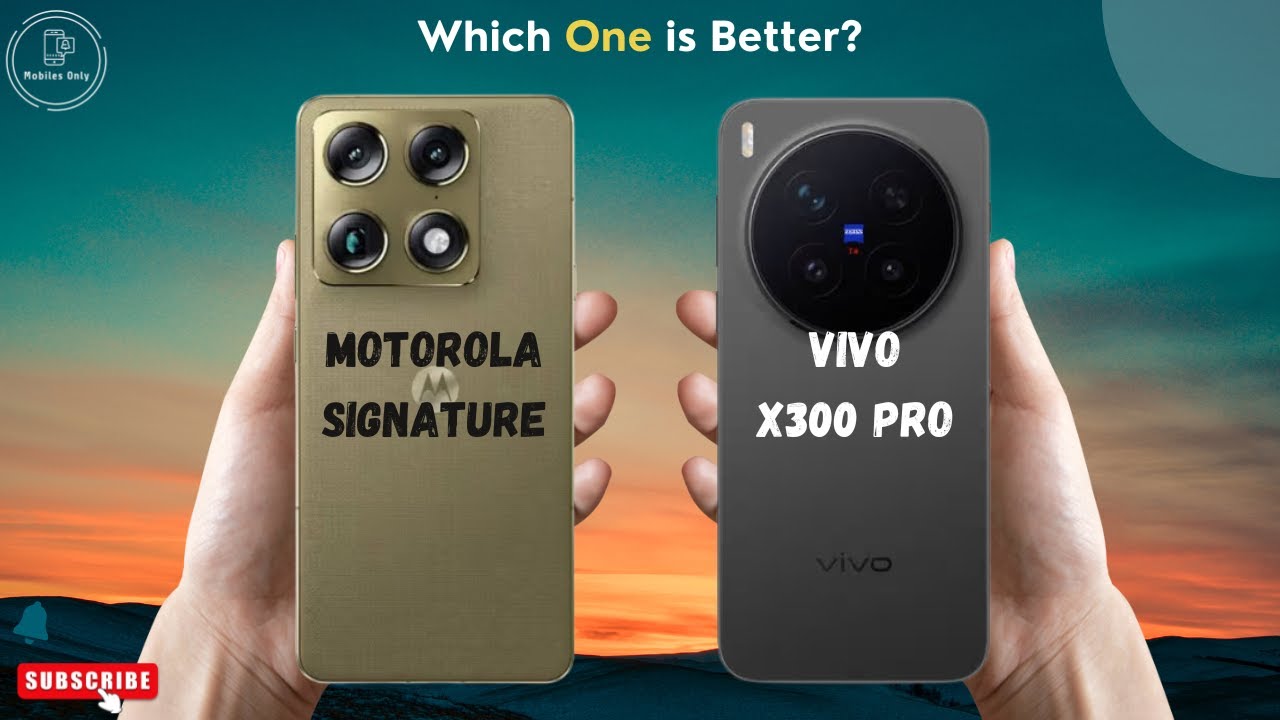 Motorola Signature vs VIVO X300 Pro