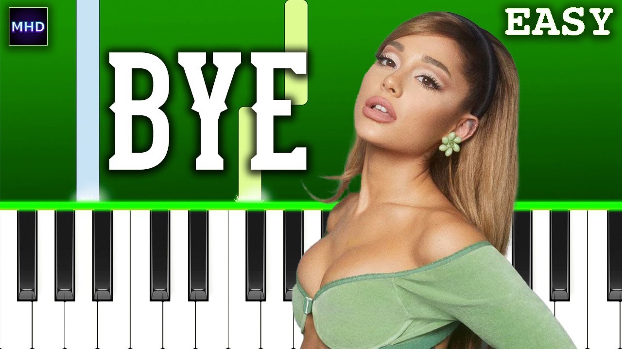 Ariana Grande - bye (Piano Tutorial)