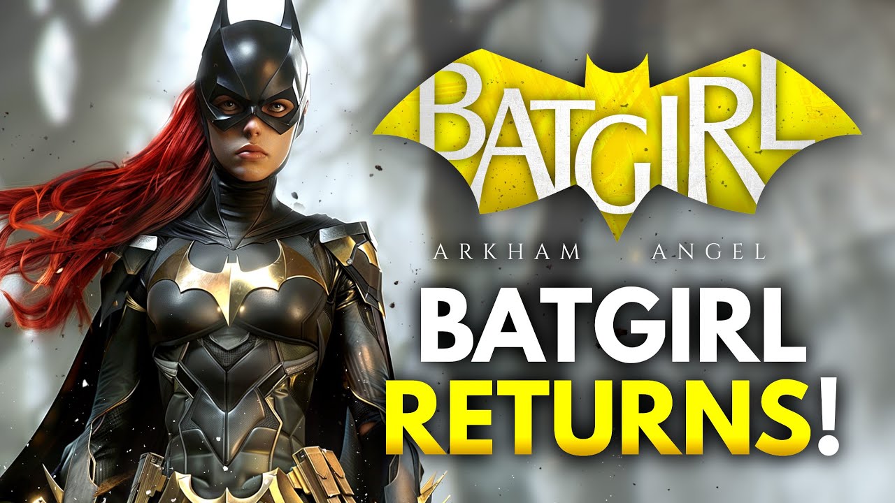 Arkham NEEDS a Batgirl Game