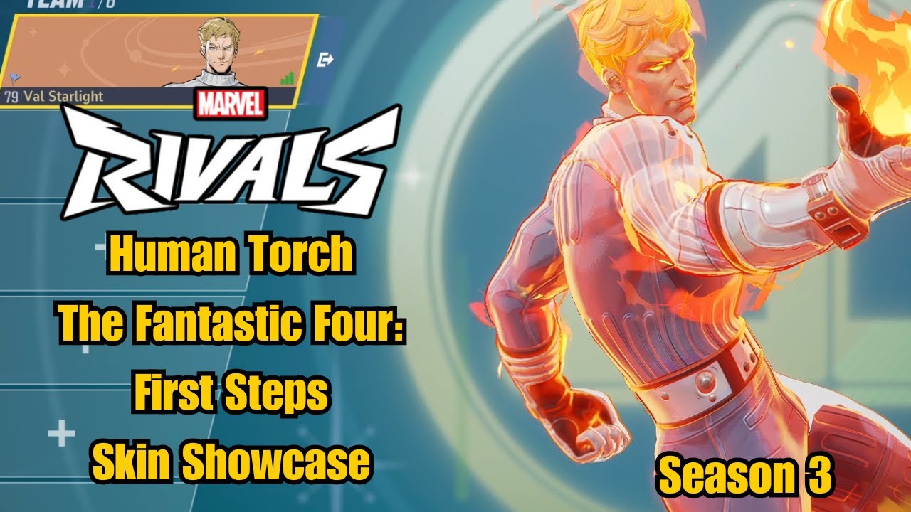 Human Torch | The Fantastic Four: First Steps MCU Skin Showcase | Marvel Rivals | Season 3