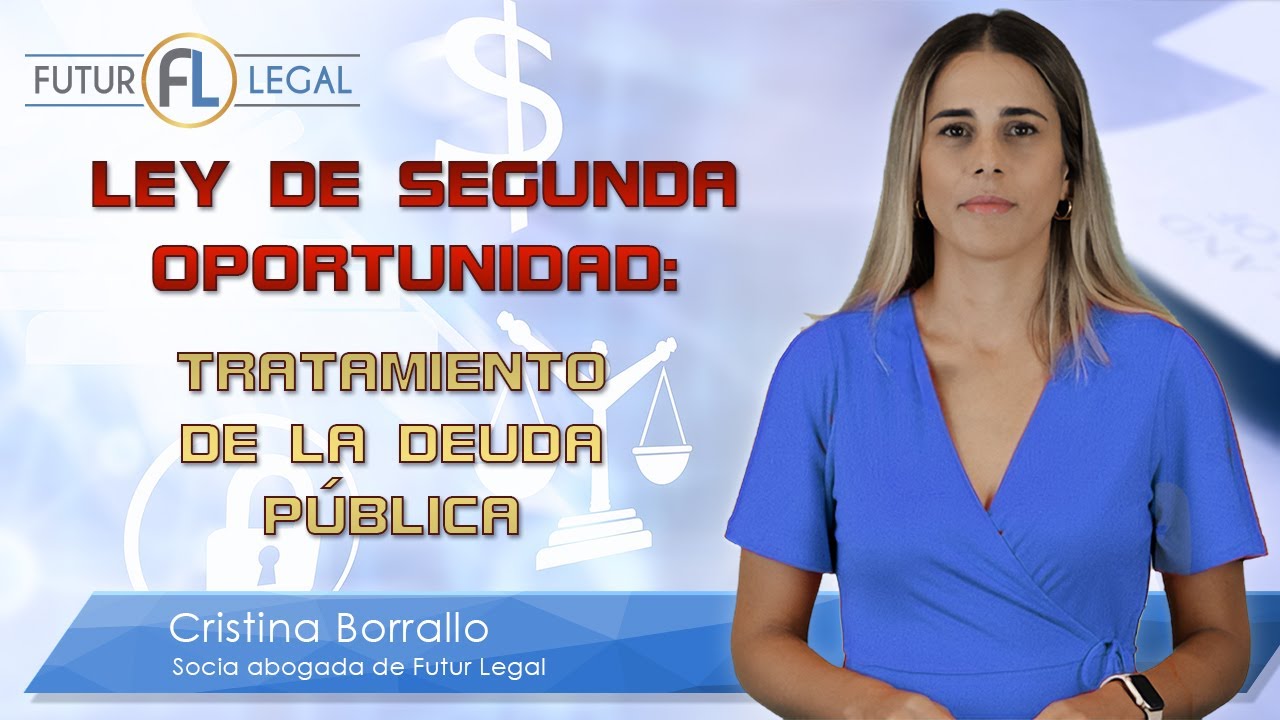 Ley de Segunda Oportunidad: tratamiento de la deuda pública