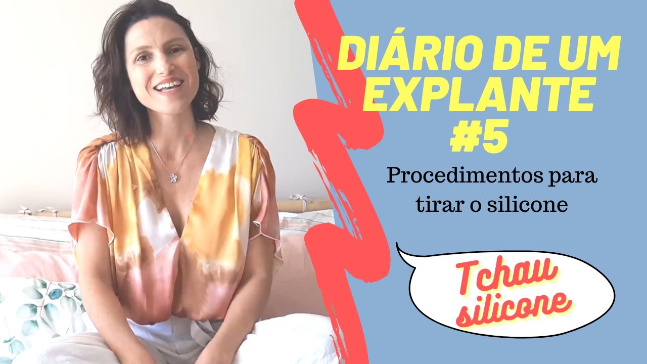 Explante de Silicone #5: Procedimentos para tirar o silicone