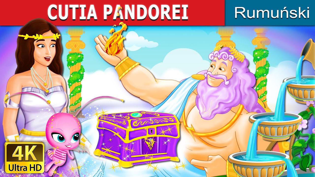CUTIA PANDOREI | Pandora's Box Story in Romana | @RomanianFairyTales