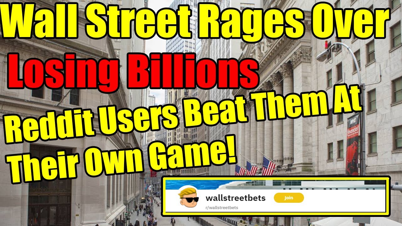 Wall Street Rages After Losing Billions Due To Reddit Users Beating Them At Their Own Game