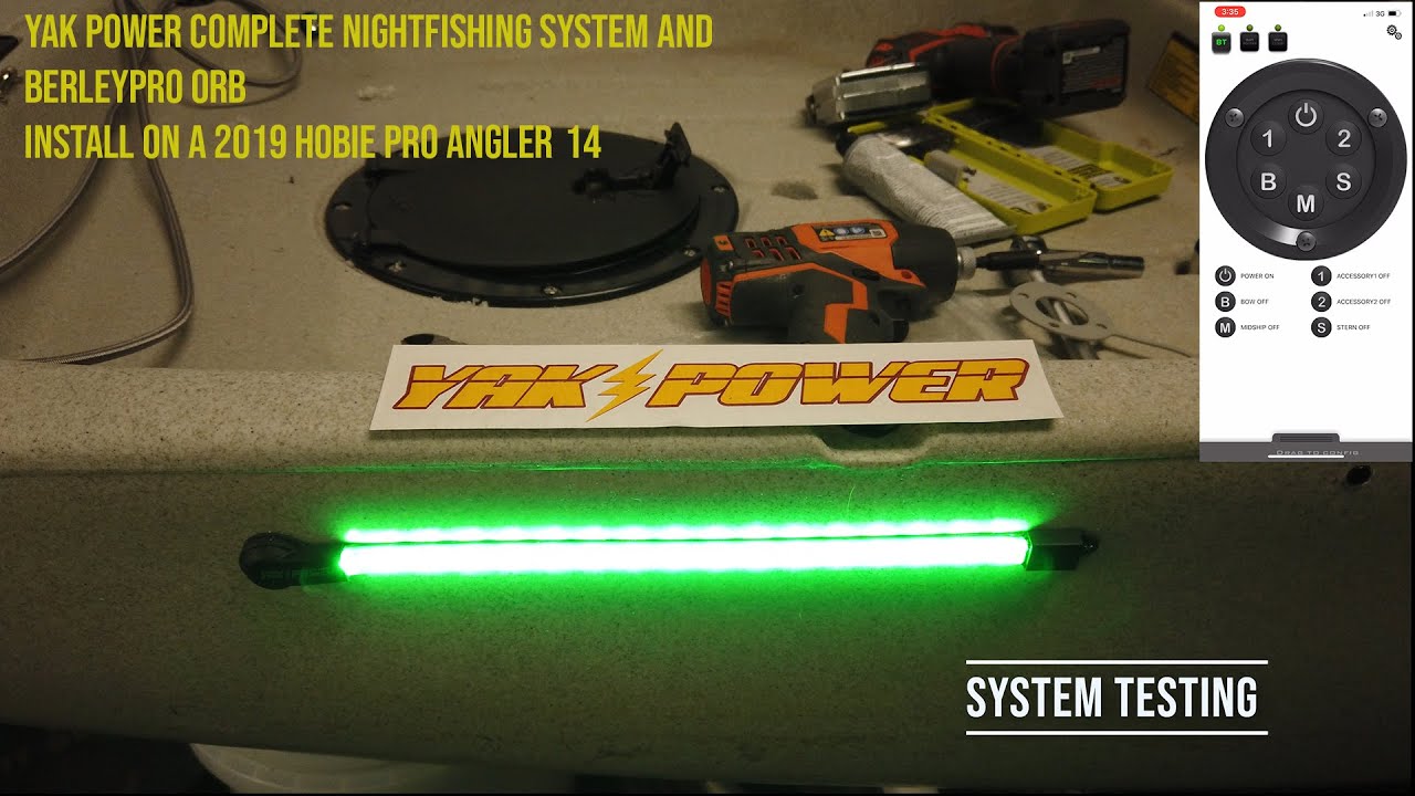 Hobie Pro Angler Yak Power Night Fishing Complete System w/ Berley Pro Orb - Part 2